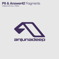 P8 & Answer42 - Fragments (Original Mix)