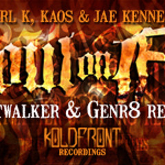 Karl K, Kaos & Jae Kennedy-Soul on Fire )Nightwalker( Remix out 03/12