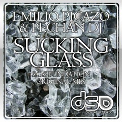 EMILIO PICAZO & PECHAN - SUCKING GLASS (s.o.s fundation original mix soundcloud)