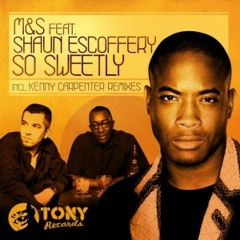 MS - So Sweetly feat Shaun Escoffery (MS Sure Shot Vocal)
