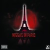 Niggas in Paris (Pace remix)