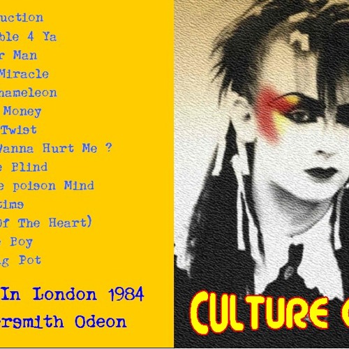 Listen to Culture Club - Time (Clock Of The Heart) [Live @ Hammersmith  Odeon 1984] by ubittau in Culture Club Remixes playlist online for free on  SoundCloud