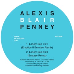 Alexis Blair Penney - Lonely Sea (Emotion II Emotion Remix)