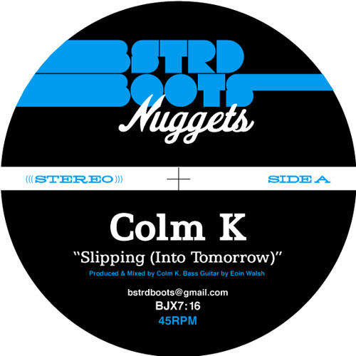 Colm K_Slipping/So!_BJX7