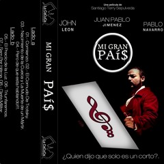 Mi gran país (Soundtrack) // 01.Comienzo