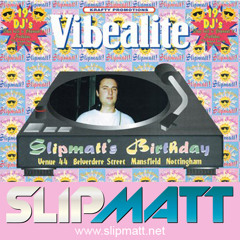 Slipmatt - Live @ Vibealite Venue 44 (Slipmatt's Birthday) 21-04-1995