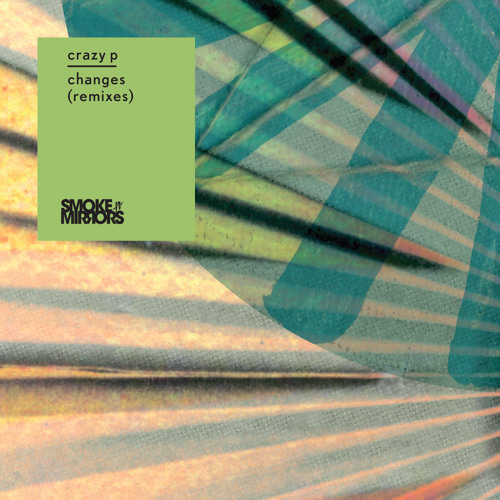 Crazy P - Changes (Hot Toddy Remix)