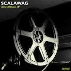 Scalawag - Slow Motion (WUMM remix)