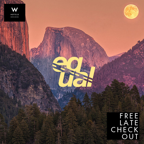 DJ Equal - Free Late Checkout