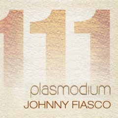 Plasmodium Radio 111  Johnny Fiasco Mix
