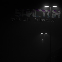 Sanctum - Pitch Black [FREE DL]