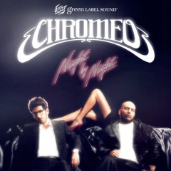 Chromeo - Night by Night (Thomas J Remix)