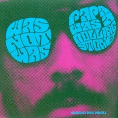 Was Not Was (Bootleg Re-Edit)