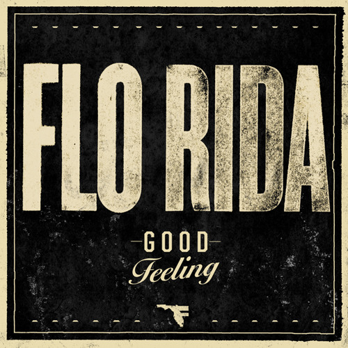 Flo Rida - Good Feeling