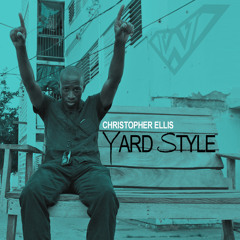 CHRISTOPHER ELLIS - YARD STYLE [SNIPPET][GOOD FOOD RIDDIM PROD BY WUNDAH]