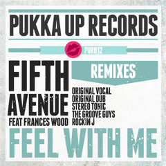 Fifth Avenue feat Frances Wood - Feel With Me (Vocal Mix)