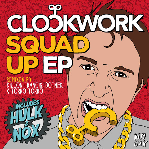 Hulk (Dillon Francis Remix)- Clockwork OUT NOW!