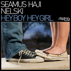 Seamus Haji & Nelski - Hey Boy, Hey Girl (Lunde Bros. Remix) [Rising] OUT NOW!