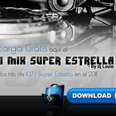 2011 Super Estrella 107.1 MegaMix