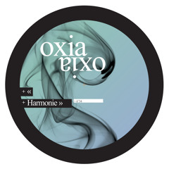 OXIA - Harmonie - InFiné Music