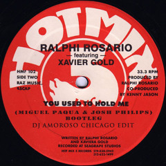 Ralphi Rosario - You Used To Hold Me (Josh Philips & Miguel Paqua Bootleg / DJ Amoroso Chicago Edit)