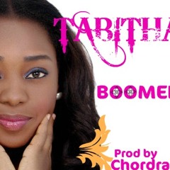 BOOMERANG by TABITHA (PROD BY CHORDRATIC BEATS)