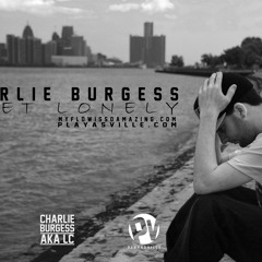 I Get Lonely - Drake - Charlie Burgess - Remix