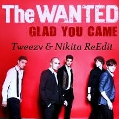 The Wanted - Glad you Came Tweezy & Nikita Edit