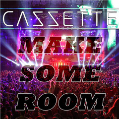 PREVIEW: CAZZETTE - Make Some Room vs Technologic (CZT's Astounding & Standing High Bootleg)
