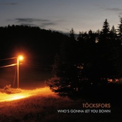 TöCKSFORS - Come Alive