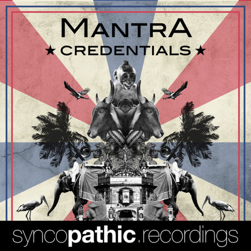 Mantra - Credentials (Syncopathic.Recordings)