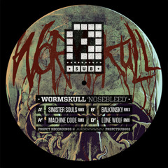 Wormskull - Nosebleed (Balkansky Remix) OUT NOW !