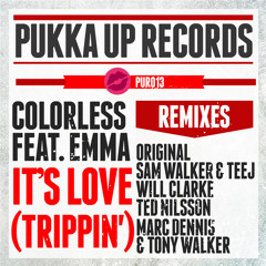 Colorless feat Emma - It's Love "Trippin"  (Ted Nilsson Mix)