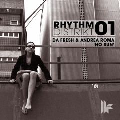 Da Fresh & Andrea Roma - No Sun (Original Mix) [Toolroom Records]