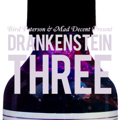 Drankenstein 3 by Bird Peterson
