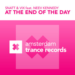 Snatt & Vix feat. Neev Kennedy - At The End Of The Day (Original Mix) @ ASOT #550