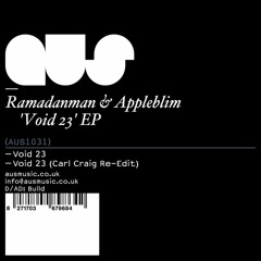 Ramadanman & Appleblim - Void23 - Carl Craig Edit - Aus Music 2011