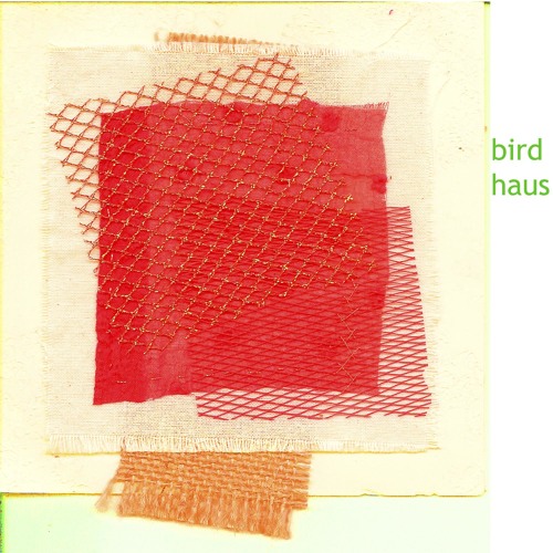 Bird Haus (2012)