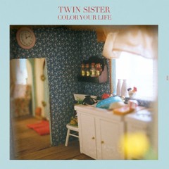 Twin Sister - All Around and Away We Go