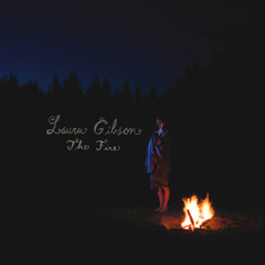 Laura Gibson - The Fire