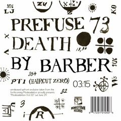 Prefuse 73 "Death By Barber pt.1 (Haircut Zero)" (MONKEYTOWN) Ltd Record Store Day 2012 7inch