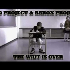 MD Project & Barox Project - The Wait is Over
