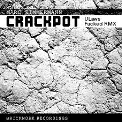 Marc Zimmermann - Crackpot (ULawsFuckedRmx) - FREE WAV Mastered