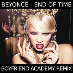 Beyoncé - End of Time (BFA Remix)