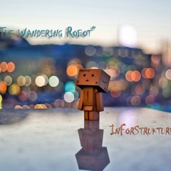 The Wandering Robot[Free EP D/L Link in the description]