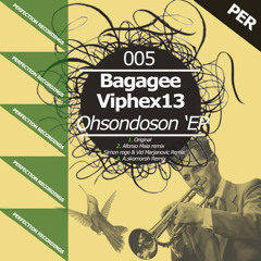 Bagagee Viphex13 - Ohsondoson [Perfection Recordings]