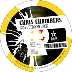 B1. Chris Chambers - Seduction / Vinyl Strikes Back ADL027 12"