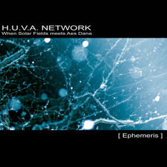 H.U.V.A  Network - Something Heavens