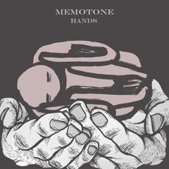 Memotone - Hands EP sampler (OUT 26-03-12)