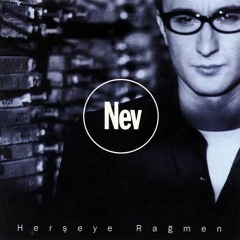 Nev - Efkarlıyım